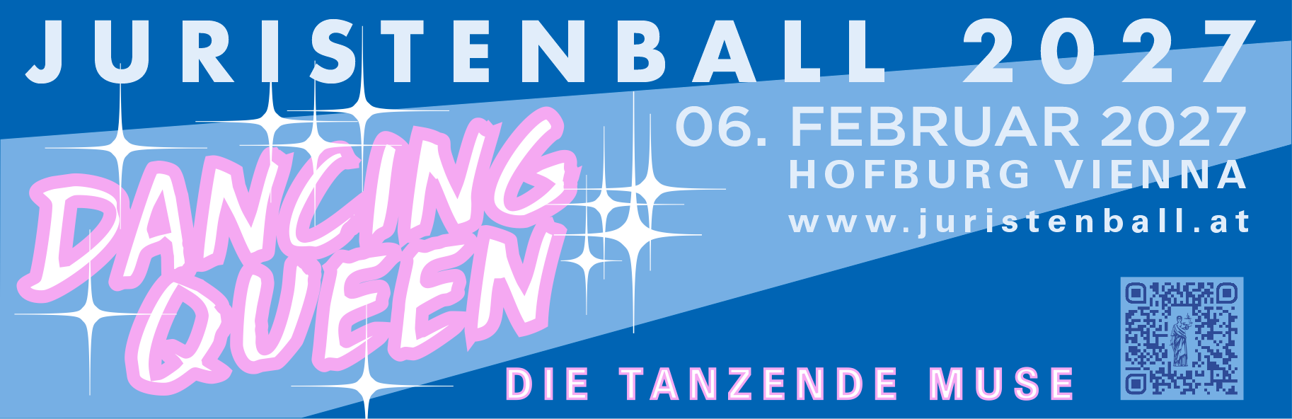 Juristenball 2027 – Dancing Queen – Die Tanzende Muse. Faschingsamstag, 06. Februar 2027, Hofburg Vienna, www.juristenball.at